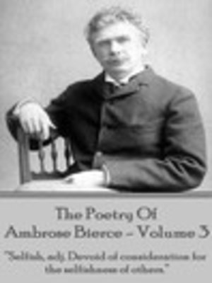 cover image of The Poetry of Ambrose Bierce, Volume 3
